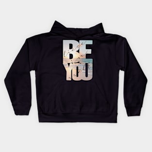 Believe In Yourself Quote Kids Hoodie